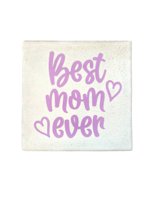 Tegeltje – Best Mom Ever | Keramiek 10x10 cm