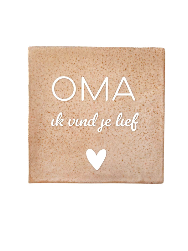Tegeltje - Moederdag Oma ik vind je lief