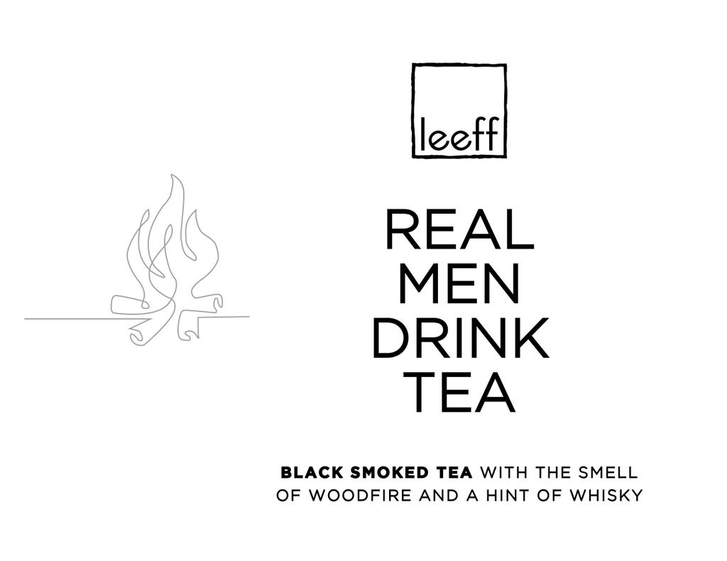 Leeff thee- Real men drink tea