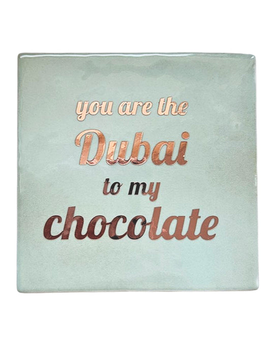 Tegeltje – Dubai Chocolate