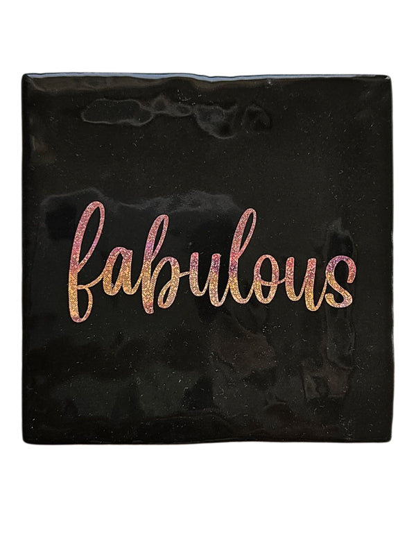 Tegeltje – Fabulous