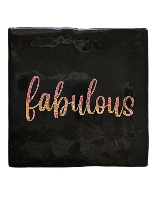 Tegeltje – Fabulous