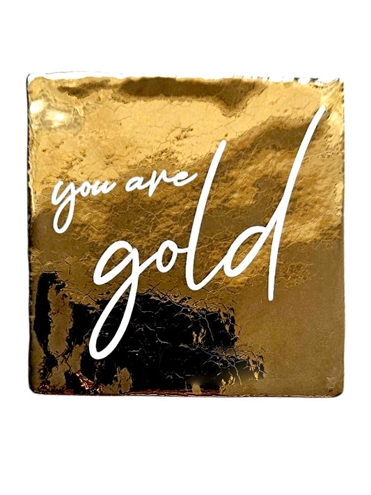 Tegeltje – You are gold