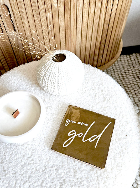 Tegeltje – You are gold