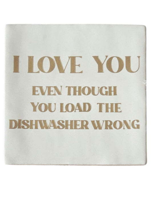 Tegeltje - I love you (dishwasher)