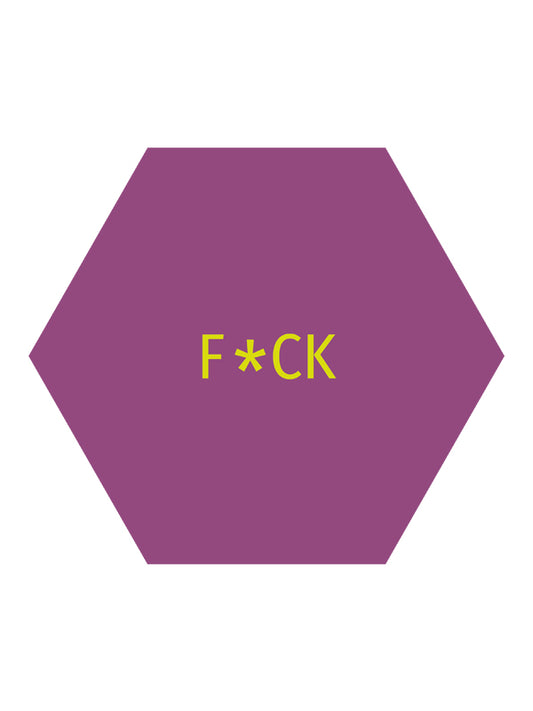 Just4You Forex bord hexagon F*ck