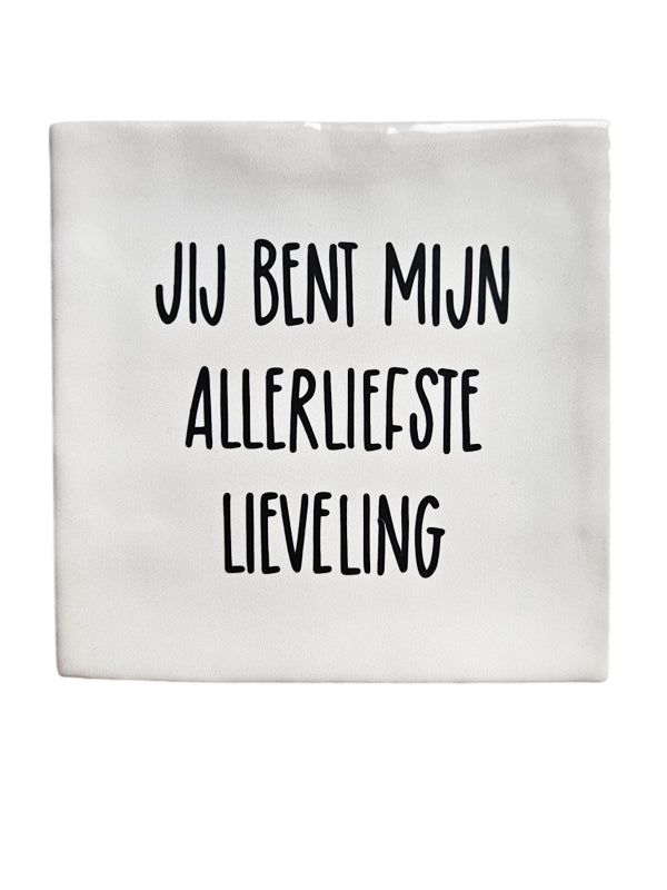 Tegeltje - Lieveling