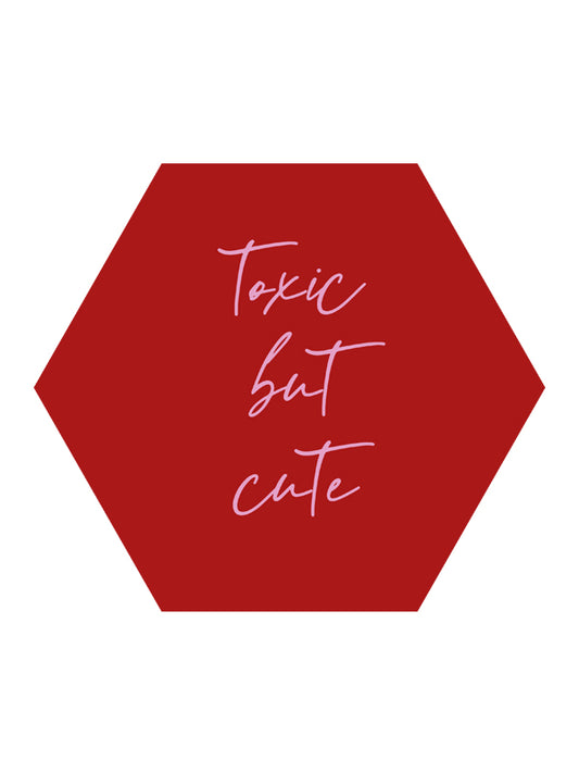 Just4You Forex bord hexagon Toxic but cute